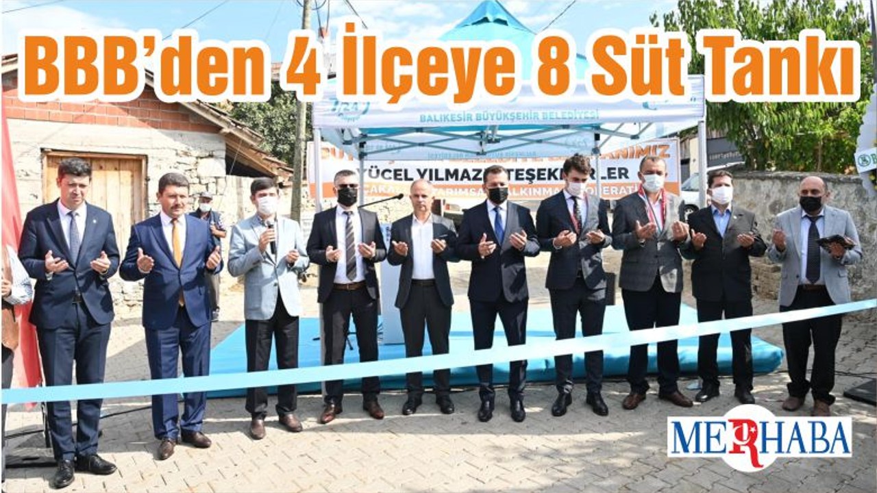 BBB’den 4 İlçeye 8 Süt Tankı
