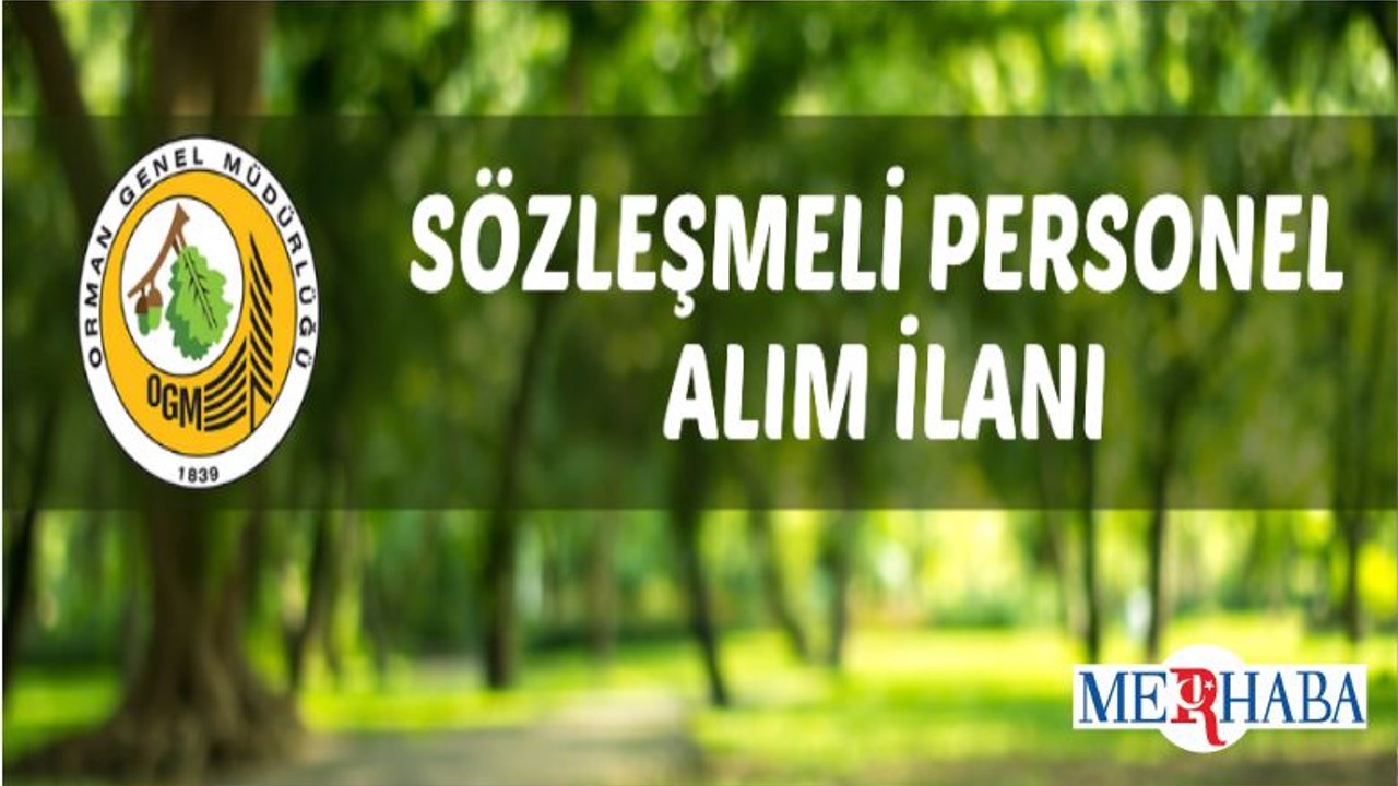 Orman Genel Müdürlüğünden Personel Alımı