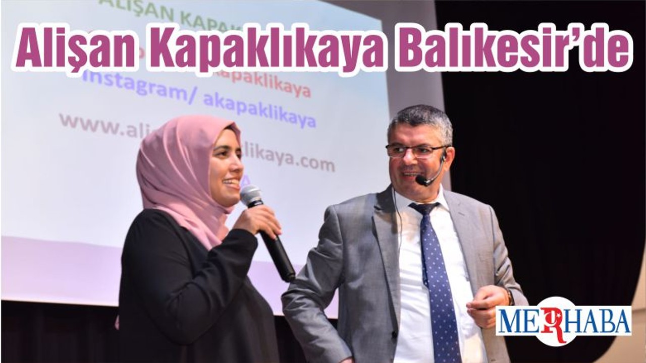 Alişan Kapaklıkaya Balıkesir’de