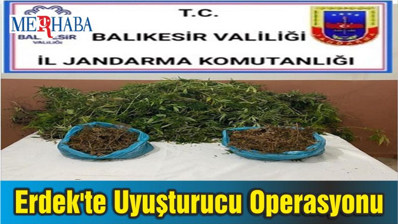 Erdek'te Uyuşturucu Operasyonu