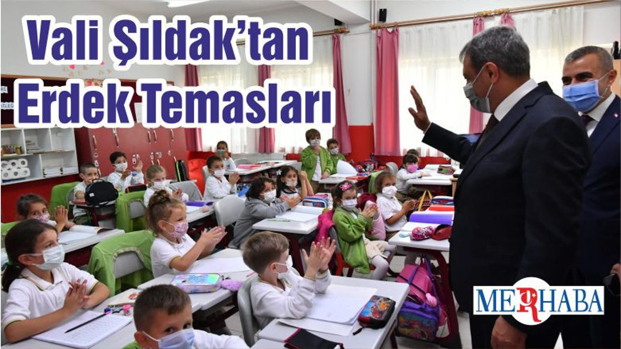 Vali Şıldak’tan Erdek Temasları