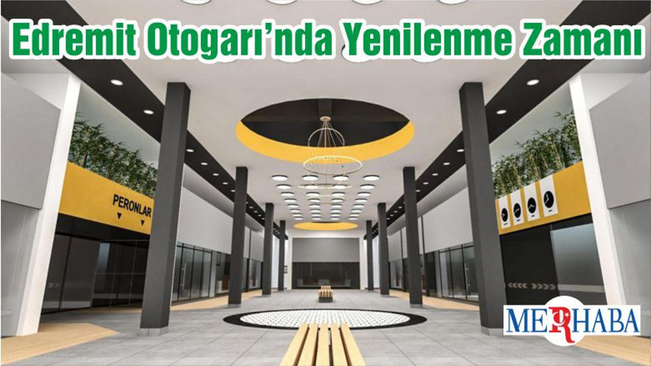 Edremit Otogarı’nda Yenilenme Zamanı