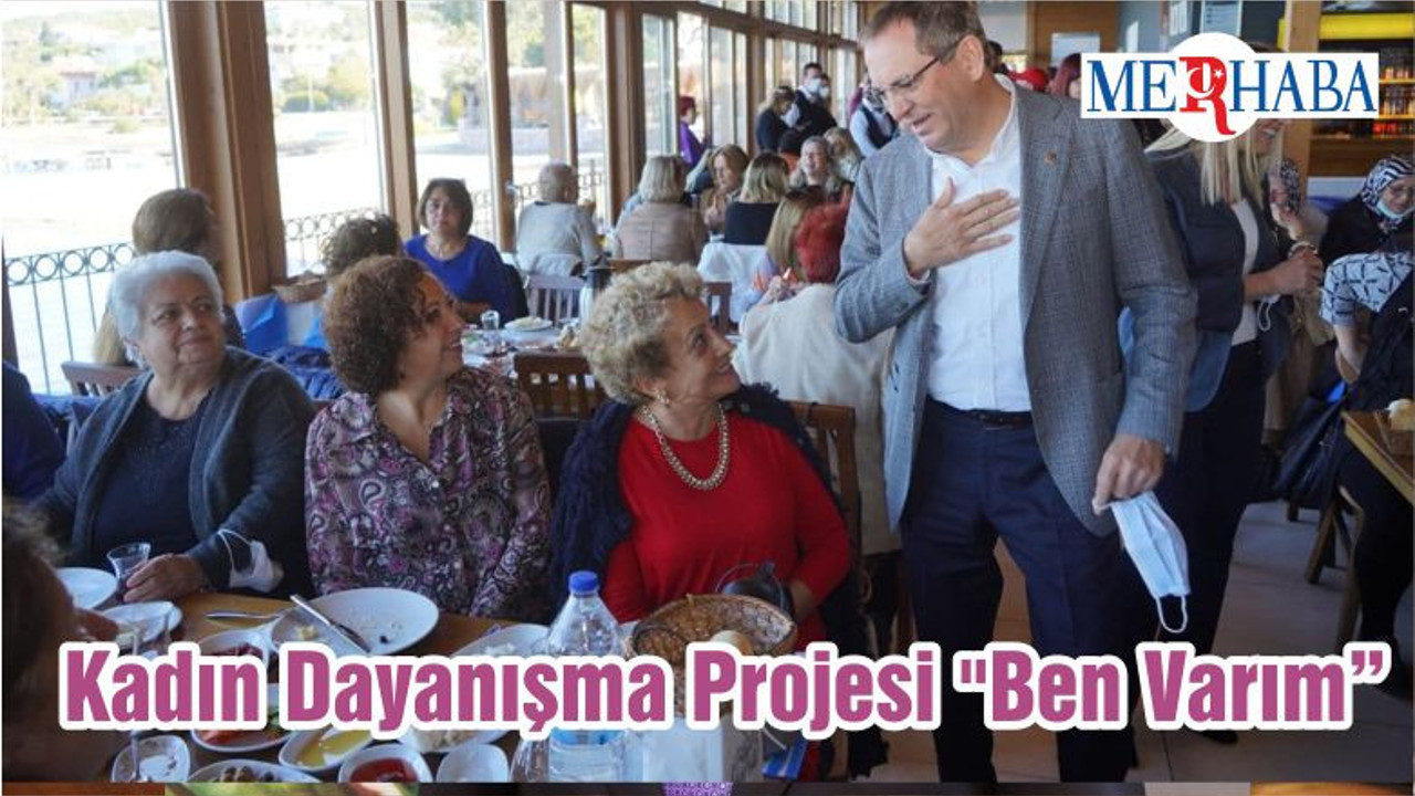 Kadın Dayanışma Projesi "Ben Varım"