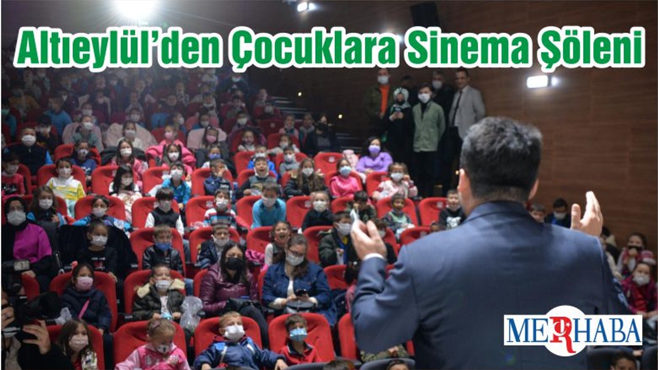 Altıeylül’den Çocuklara Sinema Şöleni