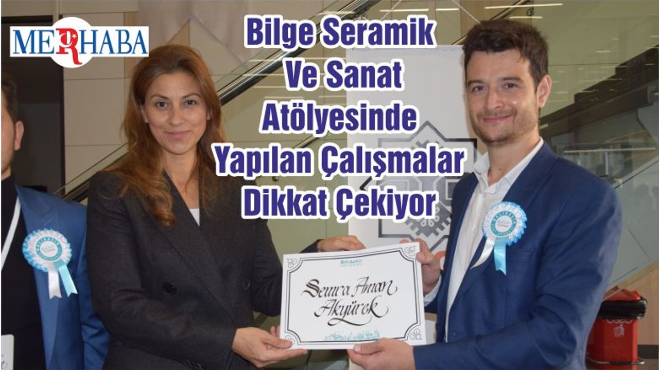 Bilge Seramik Ve Sanat Atölyesinde Yapılan Çalışmalar Dikkat Çekiyor
