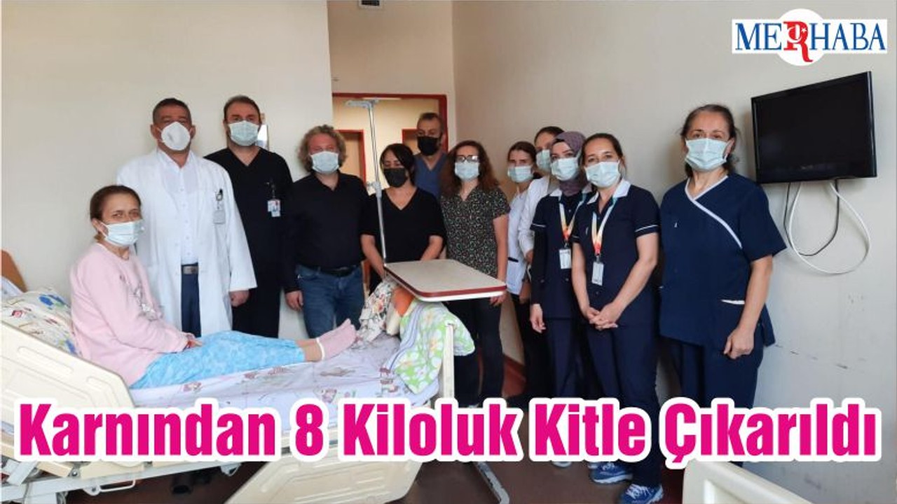 Karnından 8 Kiloluk Kitle Çıkarıldı
