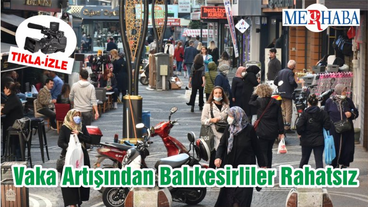 Vaka Artışından Balıkesirliler Rahatsız