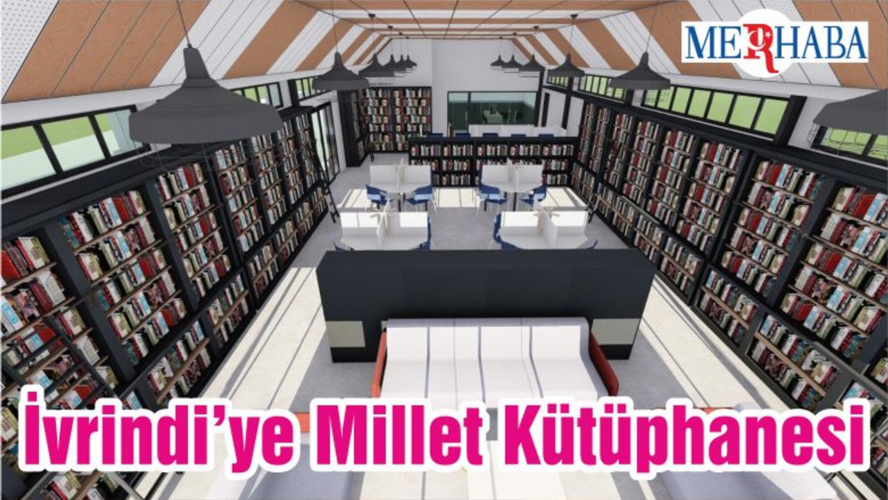 İvrindi’ye Millet Kütüphanesi