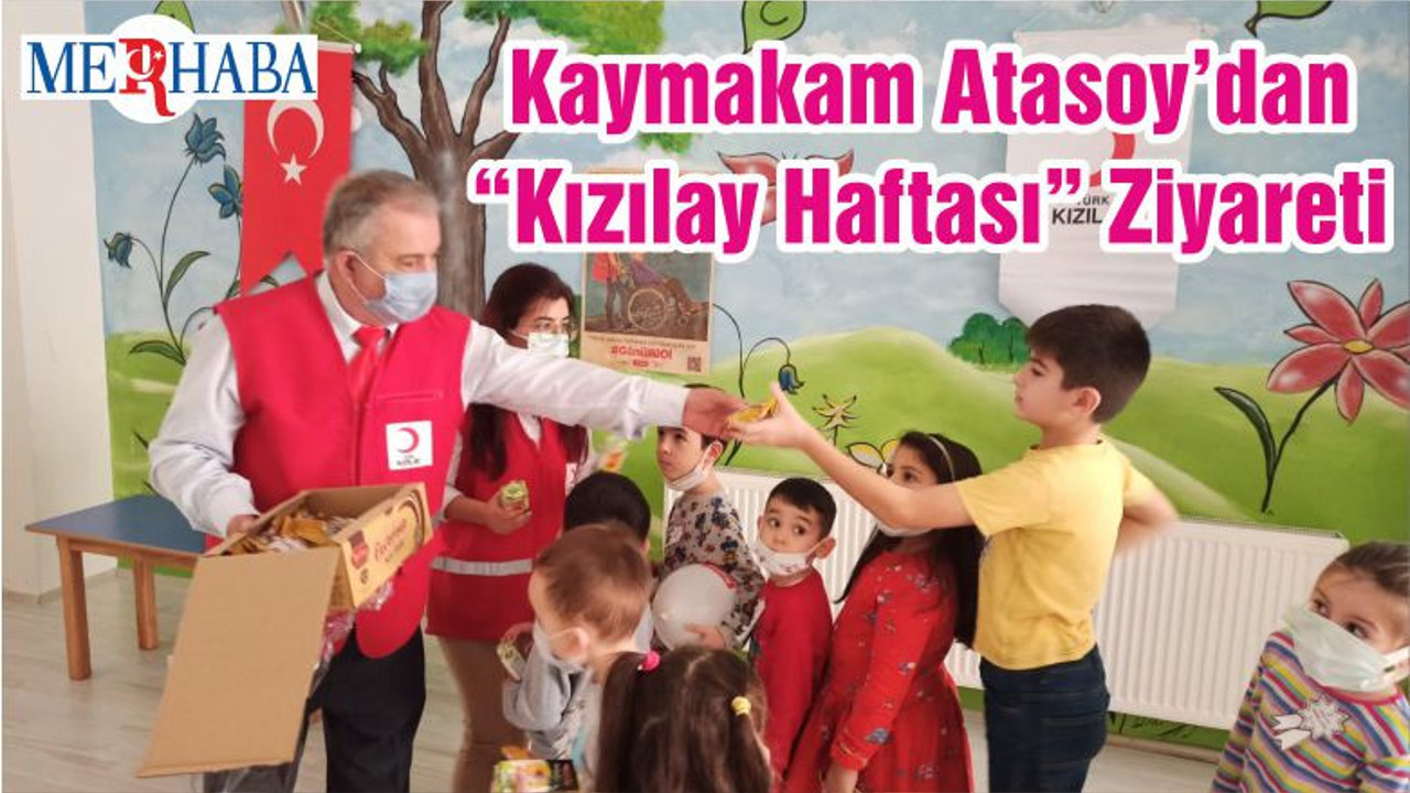 Kaymakam Atasoy’dan “Kızılay Haftası” Ziyareti
