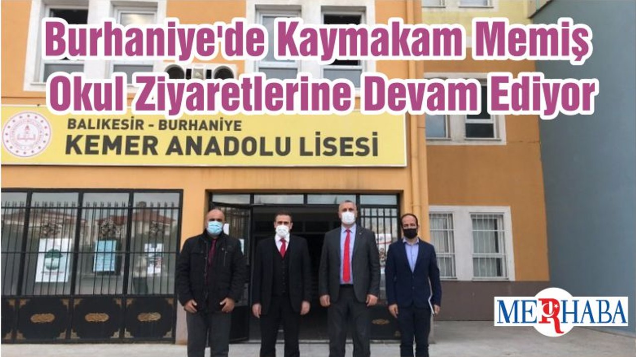 Burhaniye'de Kaymakam Memiş Okul Ziyaretlerine Devam Ediyor