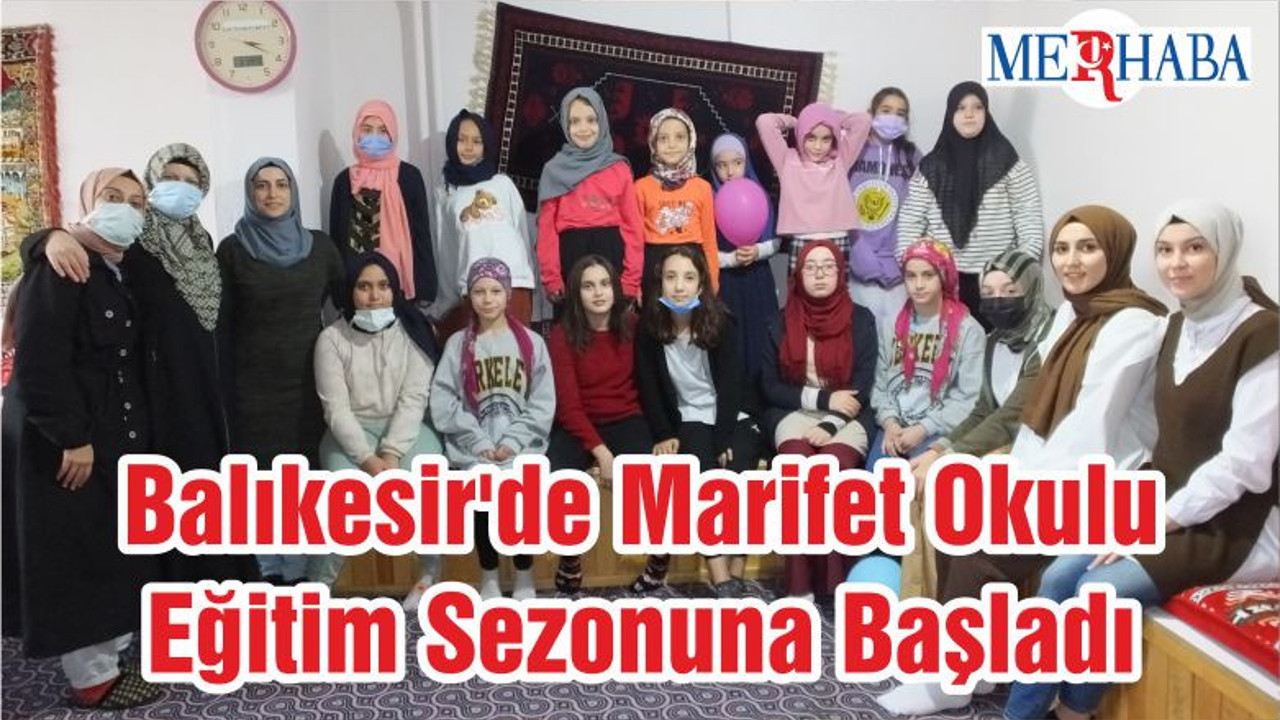 Balıkesir'de Marifet Okulu Eğitim Sezonuna Başladı