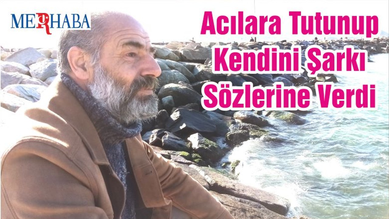 Acılara Tutunup Kendini Şarkı Sözlerine Verdi