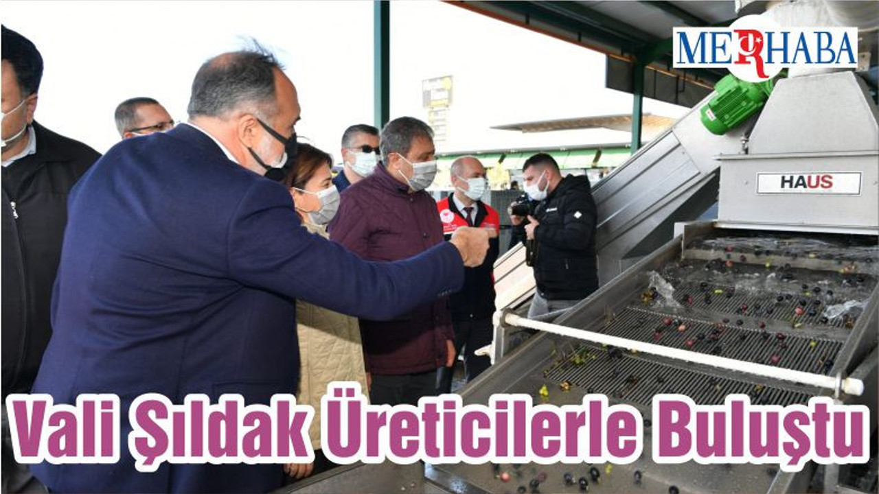 Vali Şıldak Üreticilerle Buluştu