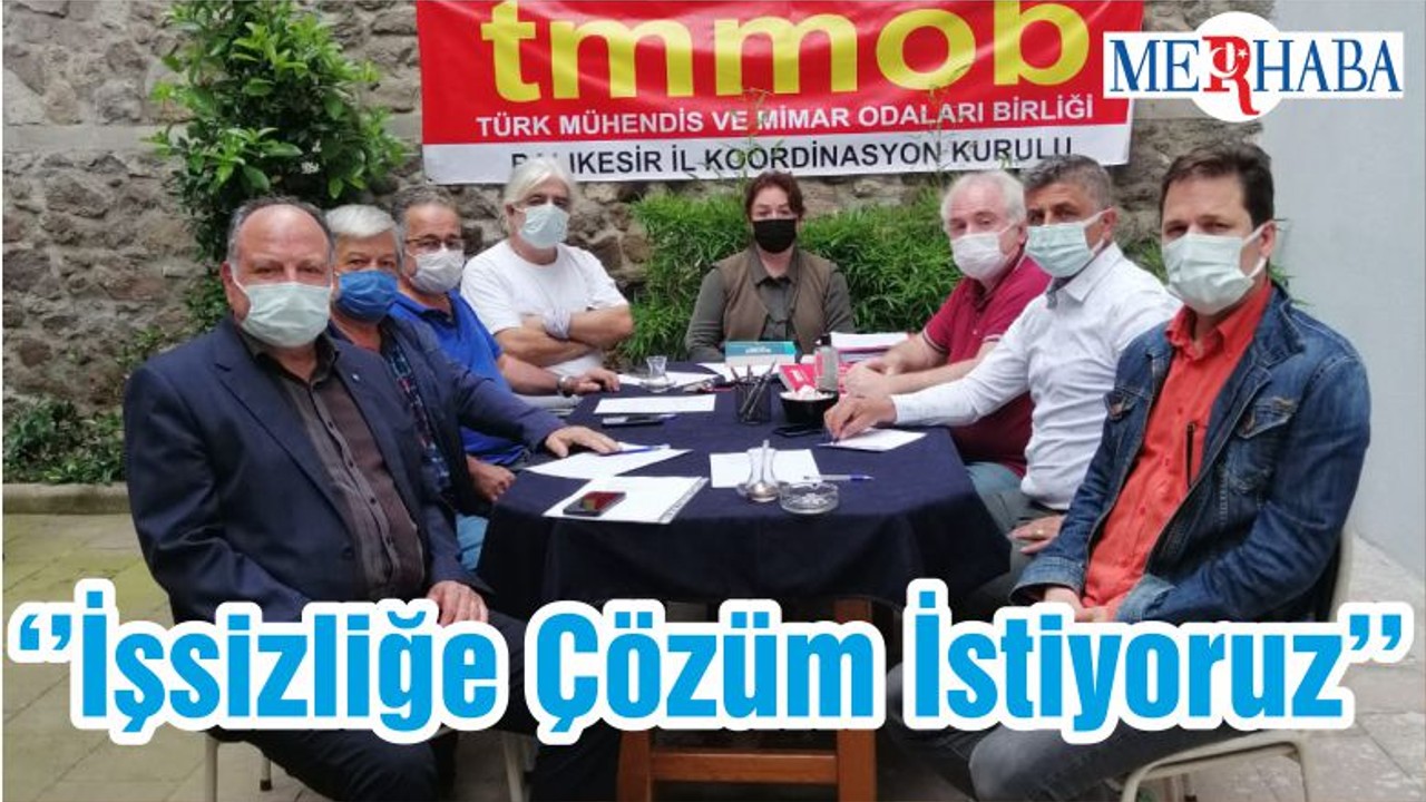 ‘’İşsizliğe Çözüm İstiyoruz’’
