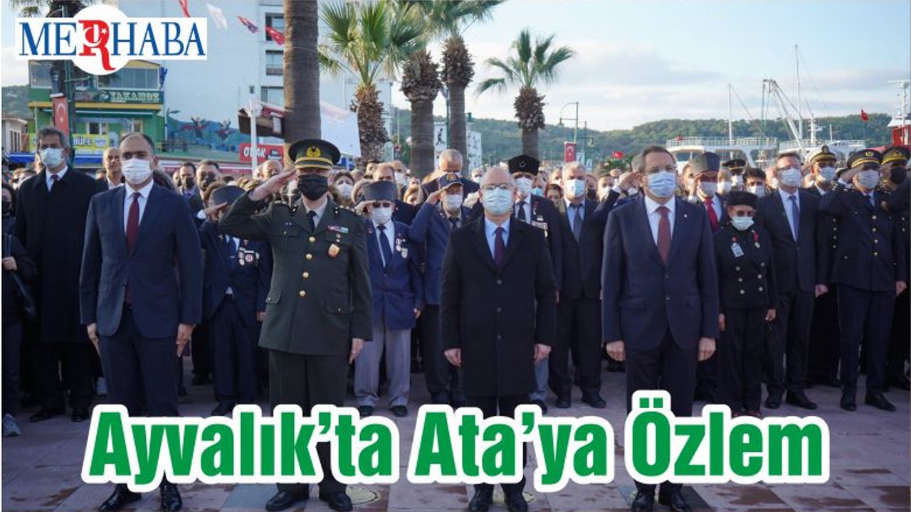 Ayvalık’ta Ata’ya Özlem