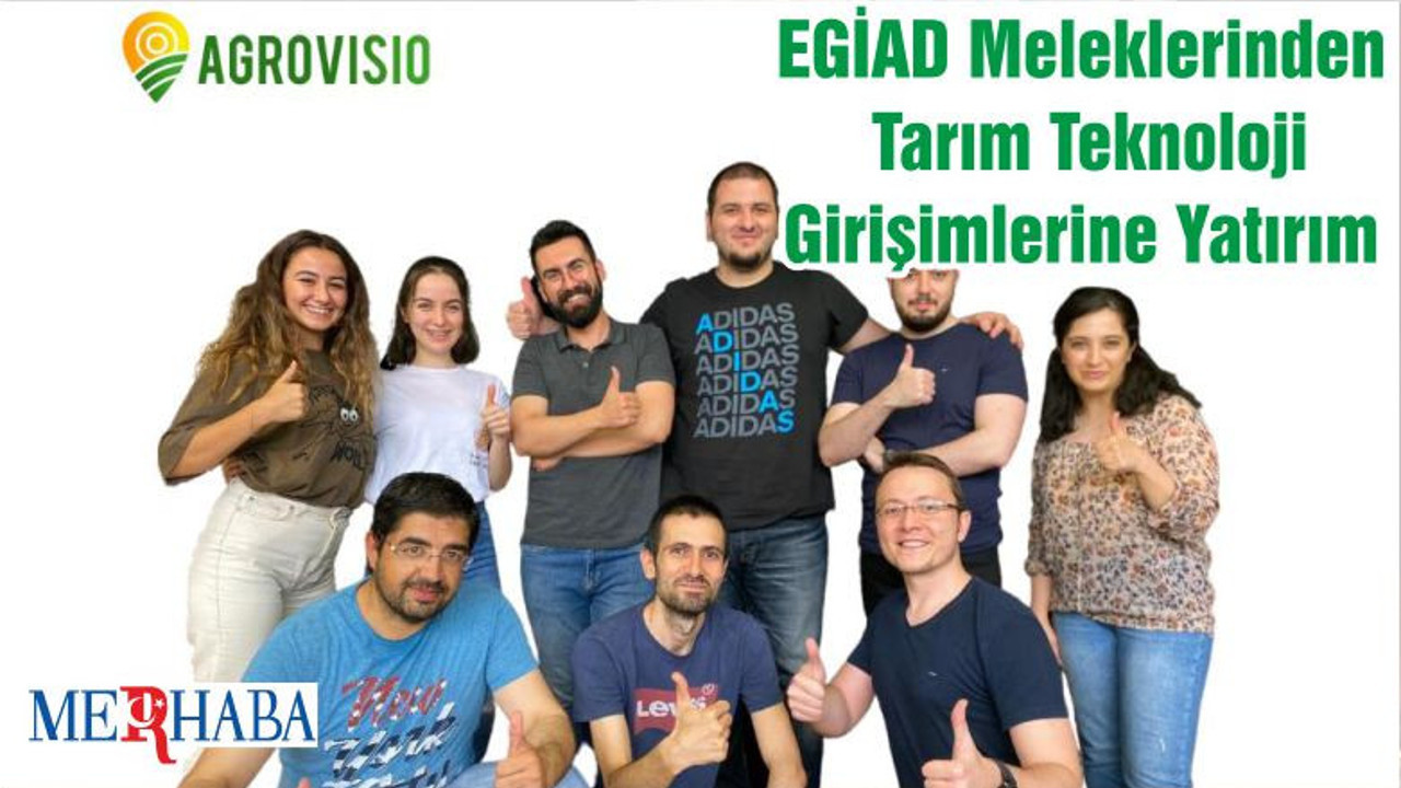 EGİAD Meleklerinden Tarım Teknoloji Girişimlerine Yatırım