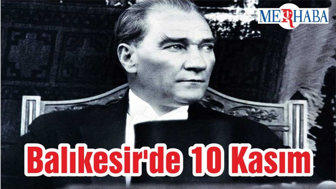 Balıkesir'de 10 Kasım