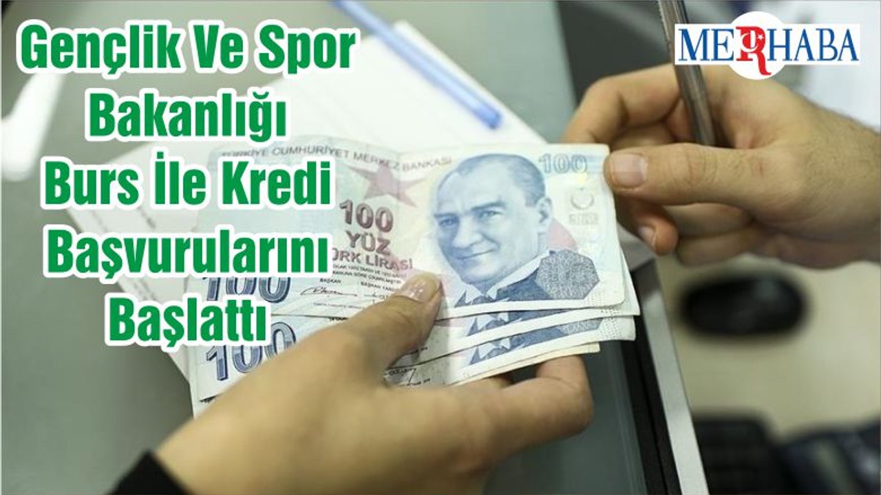 Gençlik Ve Spor Bakanlığı Burs İle Kredi Başvurularını Başlattı