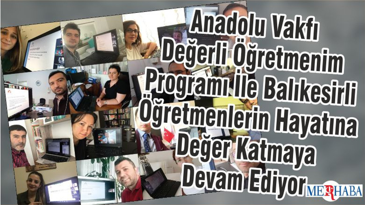 Anadolu Vakfı Değerli Öğretmenim Programı İle Balıkesirli Öğretmenlerin Hayatına Değer Katmaya Devam Ediyor
