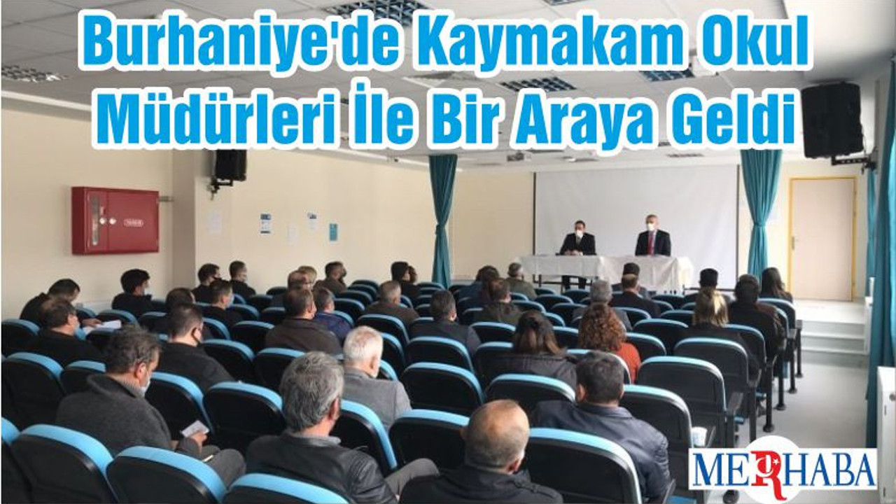 Burhaniye'de Kaymakam Okul Müdürleri İle Bir Araya Geldi