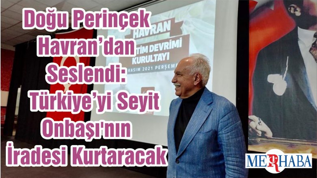 Doğu Perinçek Havran’dan Seslendi: Türkiye’yi Seyit Onbaşı'nın İradesi Kurtaracak