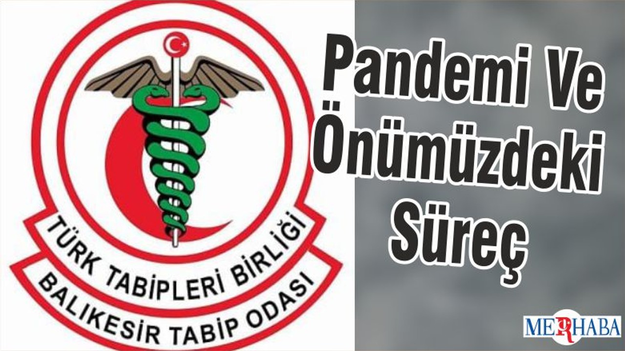 Pandemi Ve Önümüzdeki Süreç