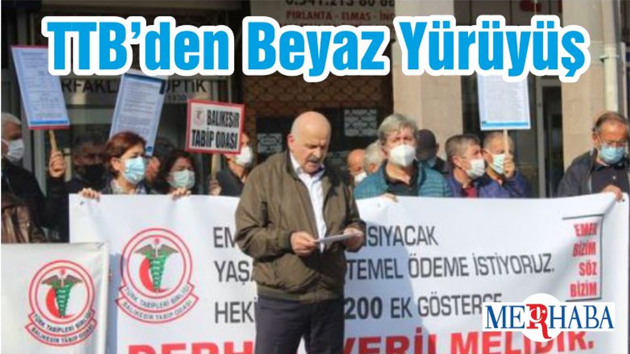 TTB’den Beyaz Yürüyüş