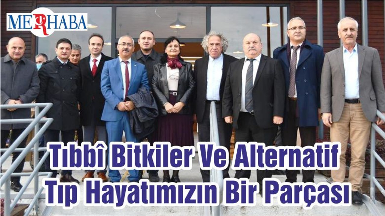 Tıbbî Bitkiler Ve Alternatif Tıp Hayatımızın Bir Parçası
