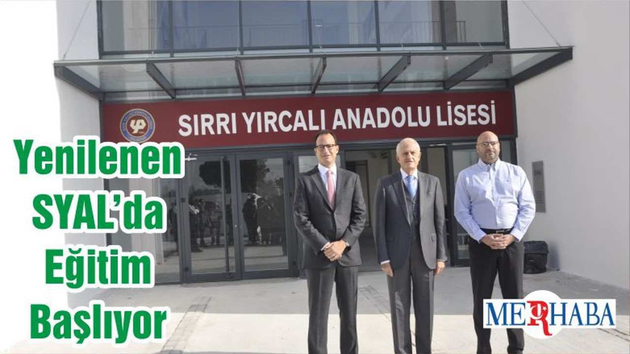 Yenilenen SYAL’da Eğitim Başlıyor
