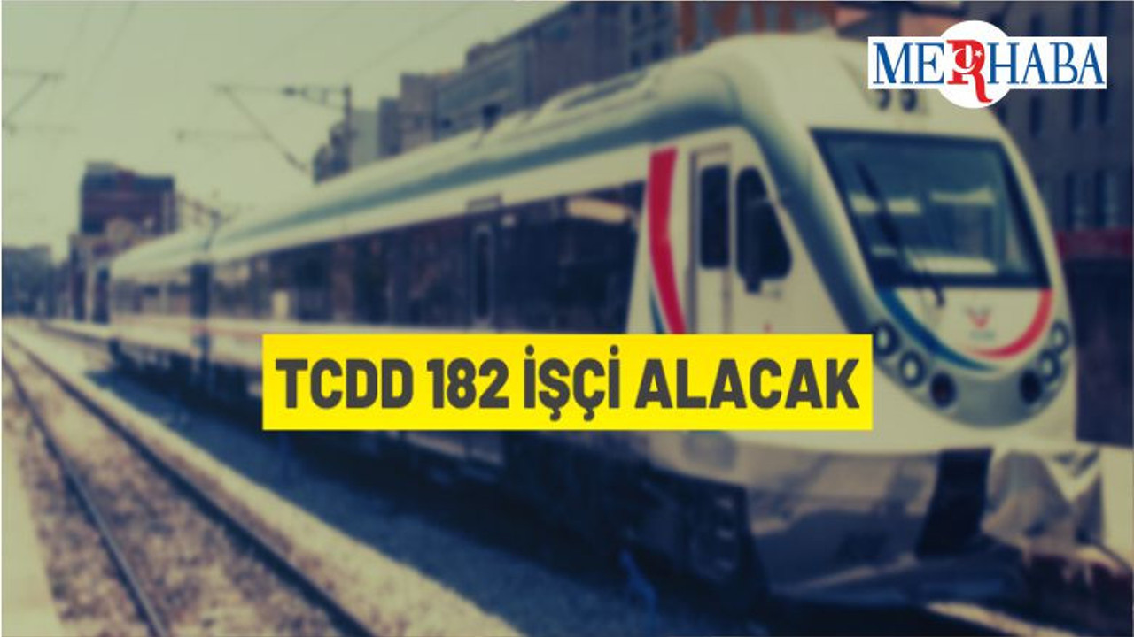 TCDD'den İşçi Alımı
