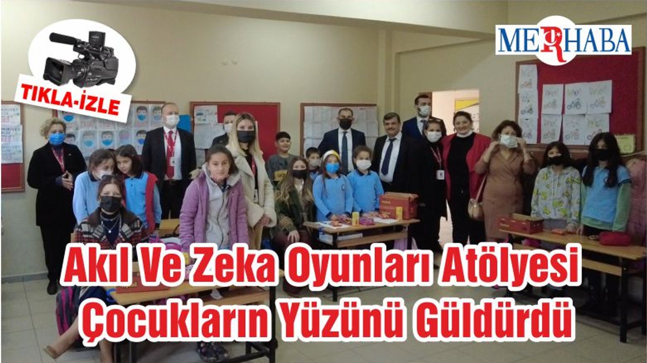 Akıl Ve Zeka Oyunları Atölyesi Çocukların Yüzünü Güldürdü