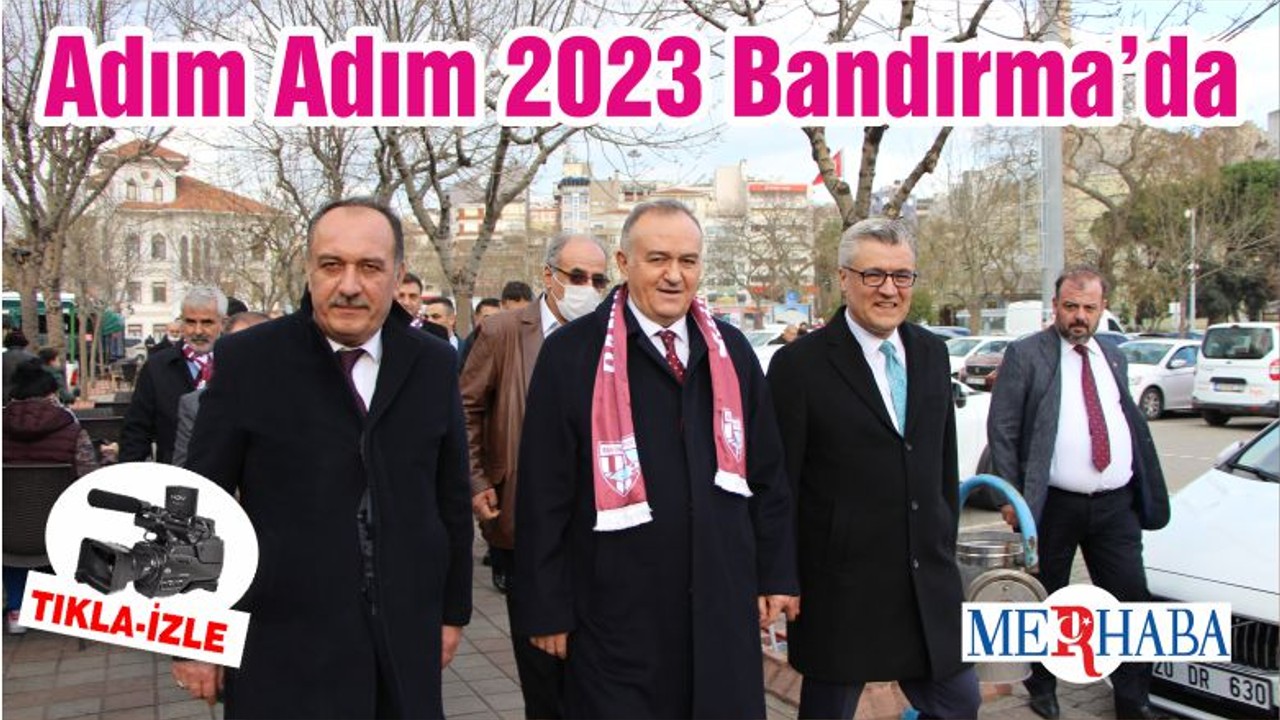 Adım Adım 2023 Bandırma’da