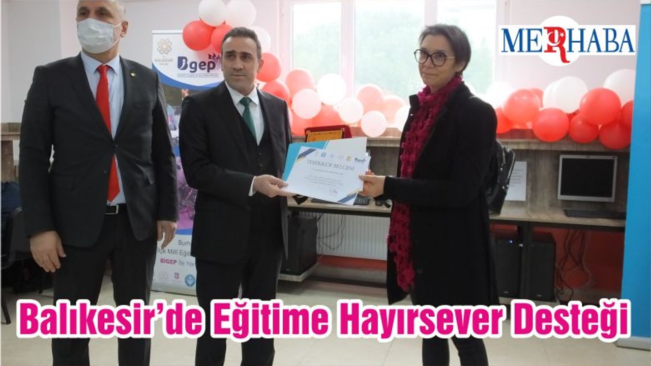 Balıkesir’de Eğitime Hayırsever Desteği