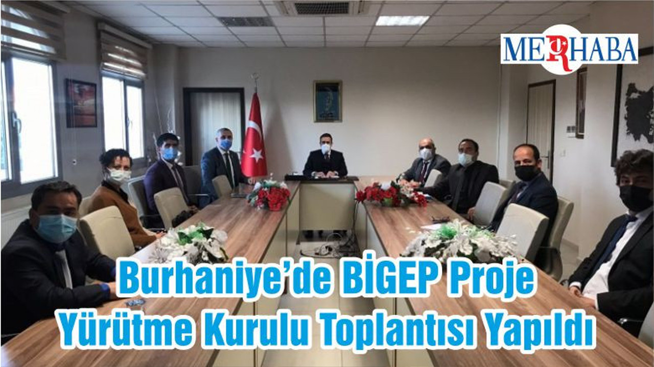 Burhaniye’de BİGEP Proje Yürütme Kurulu Toplantısı Yapıldı