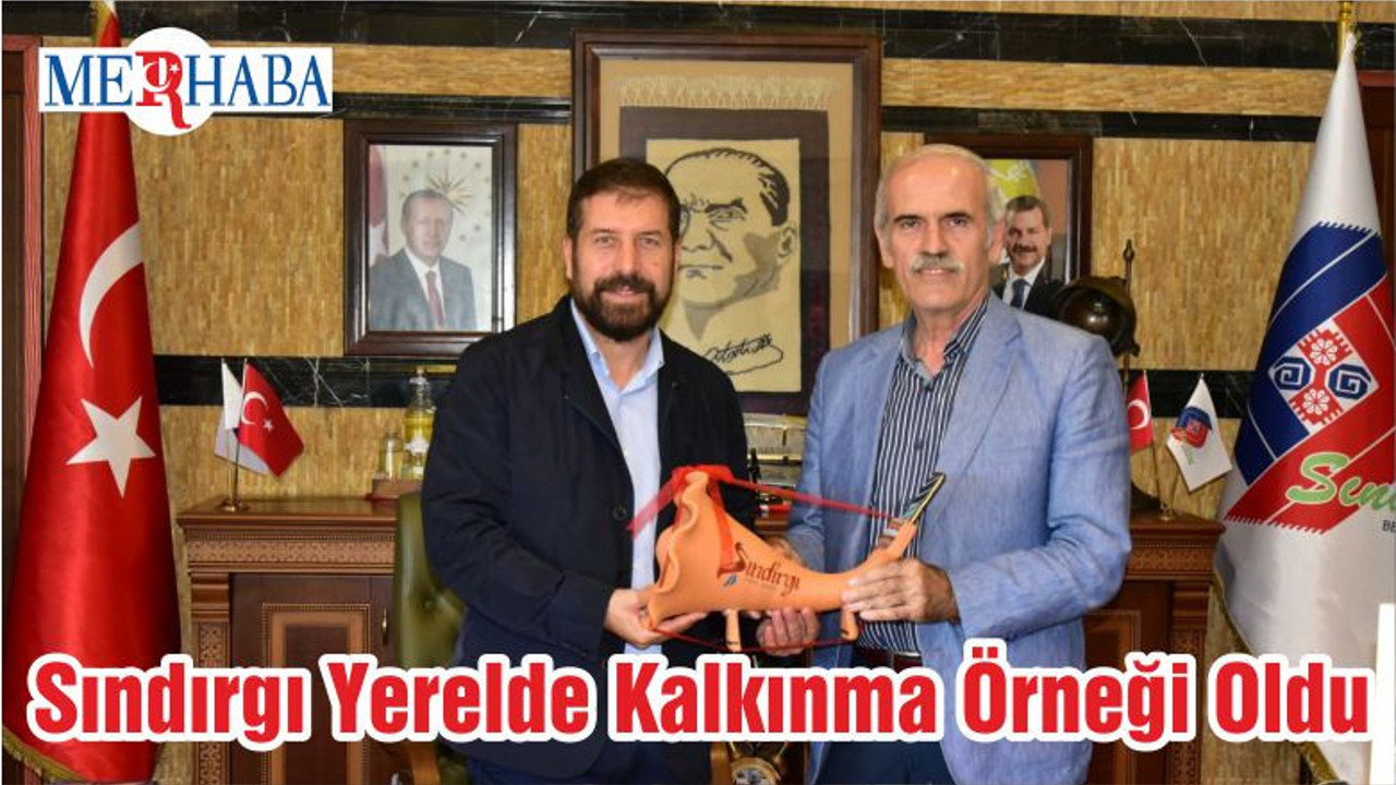 Sındırgı Yerelde Kalkınma Örneği Oldu