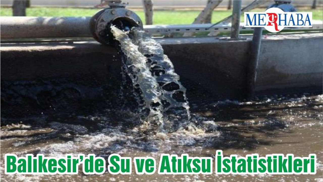 Balıkesir’de Su ve Atıksu İstatistikleri