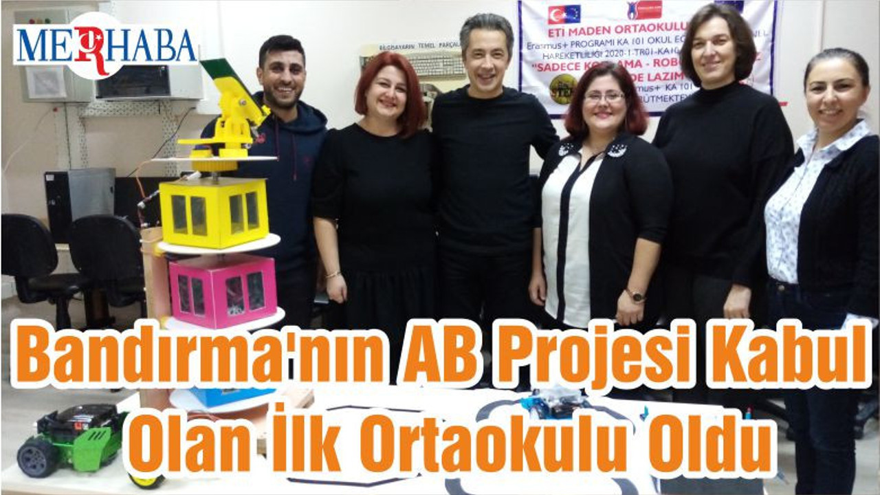 Bandırma'nın AB Projesi Kabul Olan İlk Ortaokulu Oldu