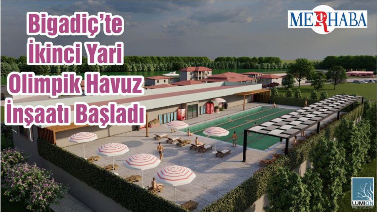 Bigadiç’te İkinci Yari Olimpik Havuz İnşaatı Başladı