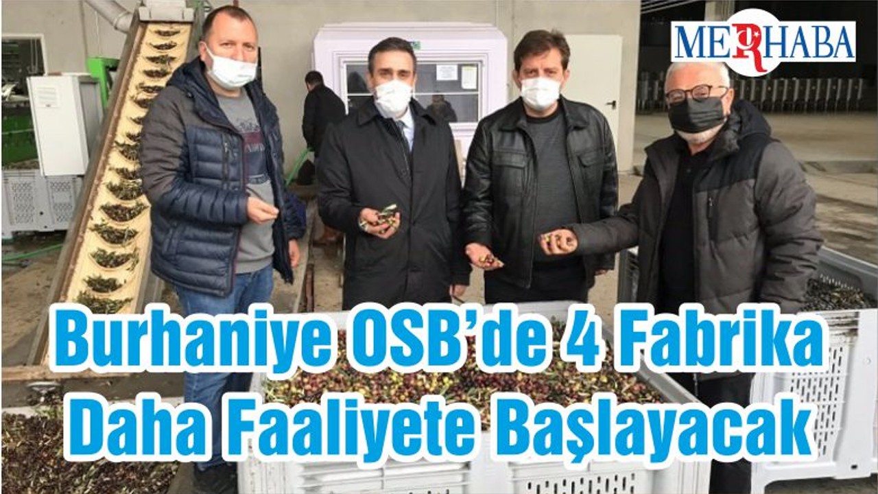 Burhaniye OSB’de 4 Fabrika Daha Faaliyete Başlayacak