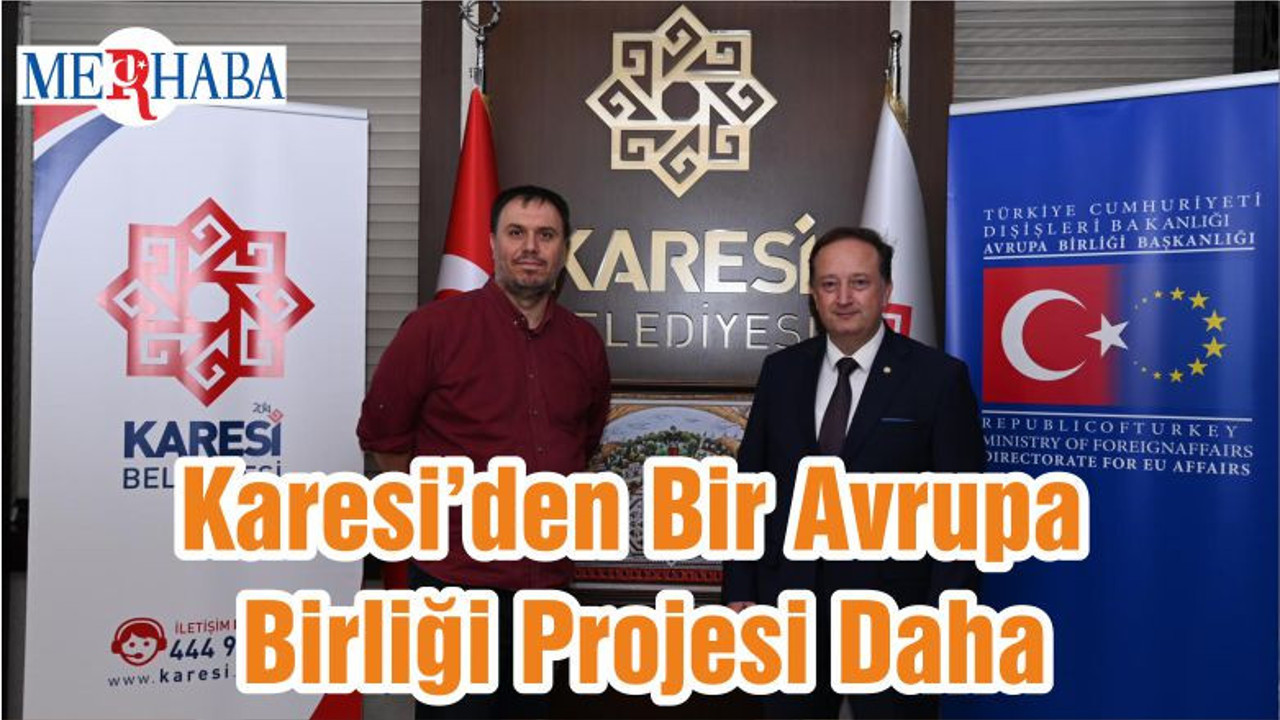 Karesi’den Bir Avrupa Birliği Projesi Daha