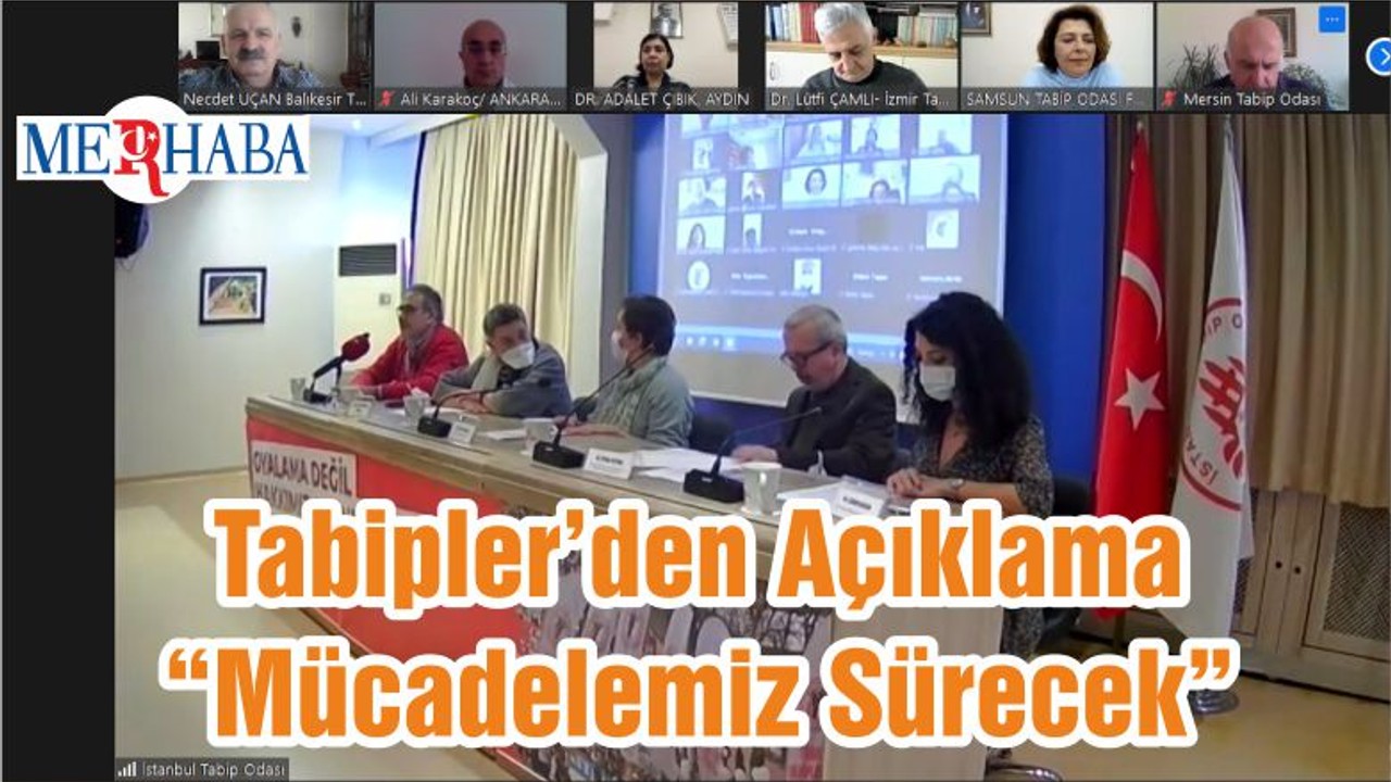 Tabipler’den Açıklama “Mücadelemiz Sürecek”