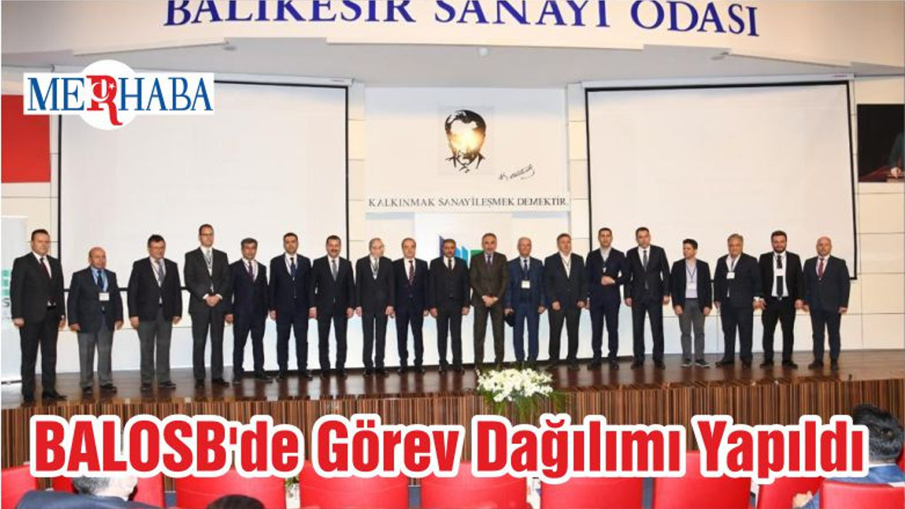 BALOSB'de Görev Dağılımı Yapıldı