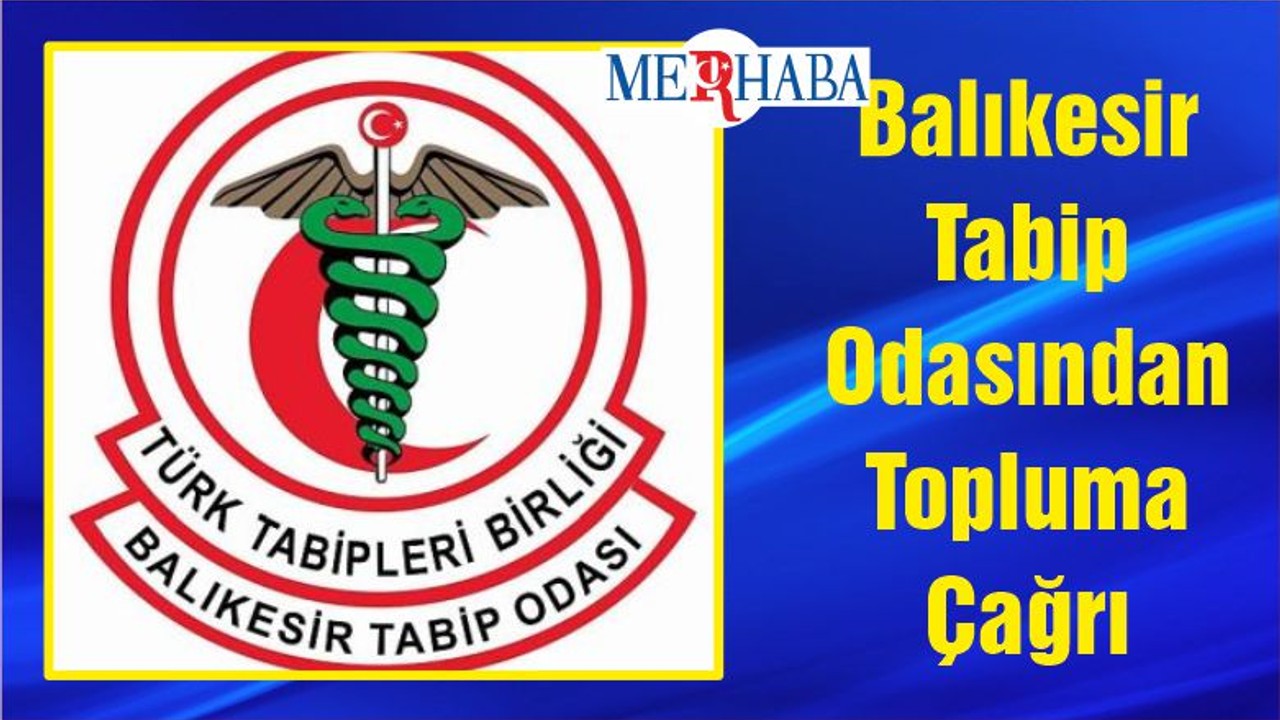 Balıkesir Tabip Odasından Topluma Çağrı