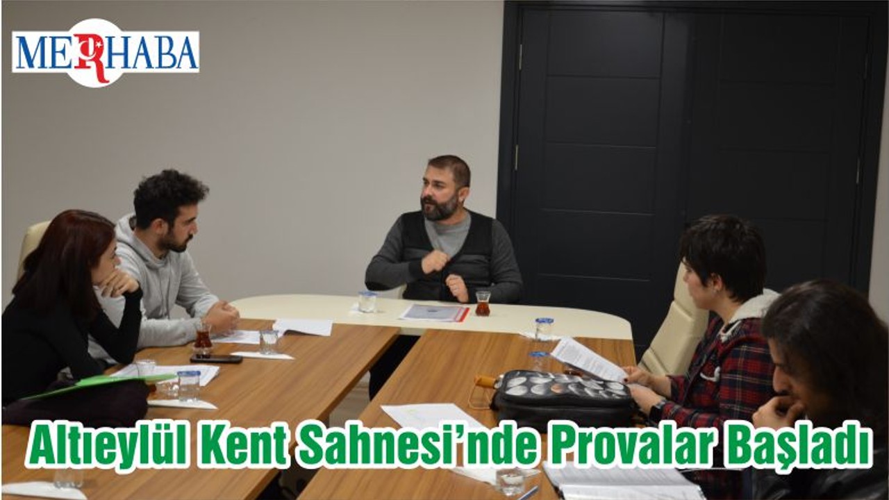 Altıeylül Kent Sahnesi’nde Provalar Başladı