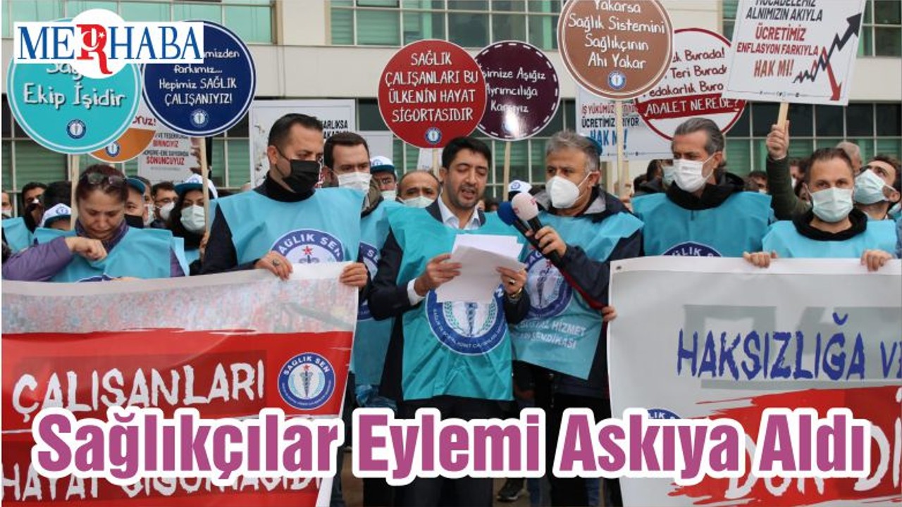 Sağlıkçılar Eylemi Askıya Aldı