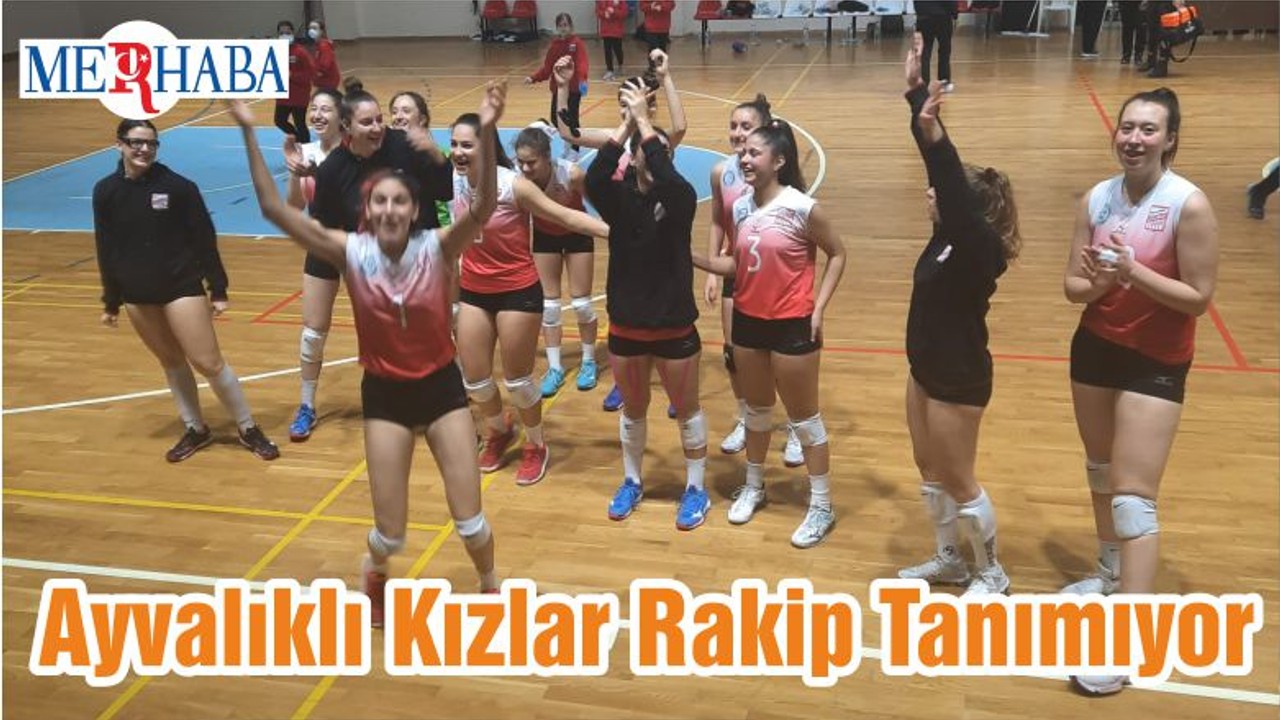 Ayvalıklı Kızlar Rakip Tanımıyor