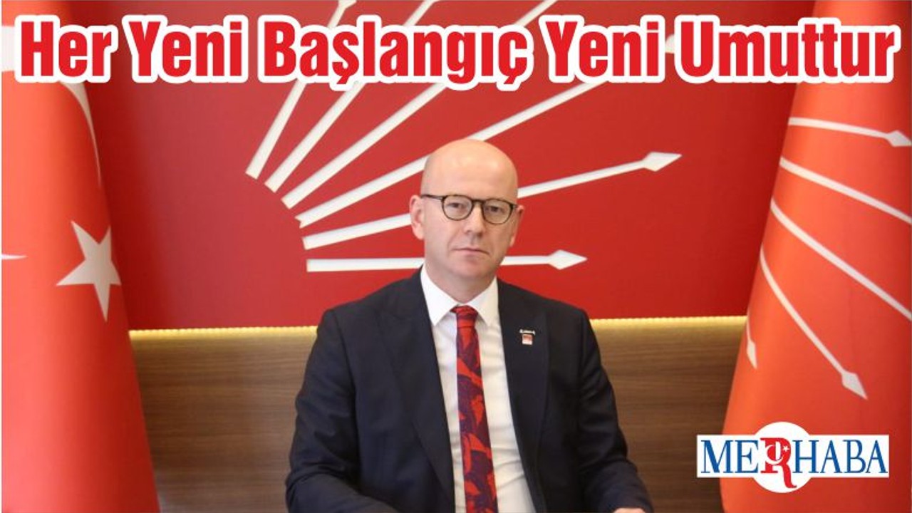 Her Yeni Başlangıç Yeni Umuttur