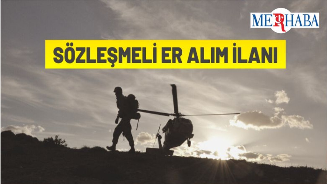 2022 Sözleşmeli Er 1. Dönem Başvuruları Başladı