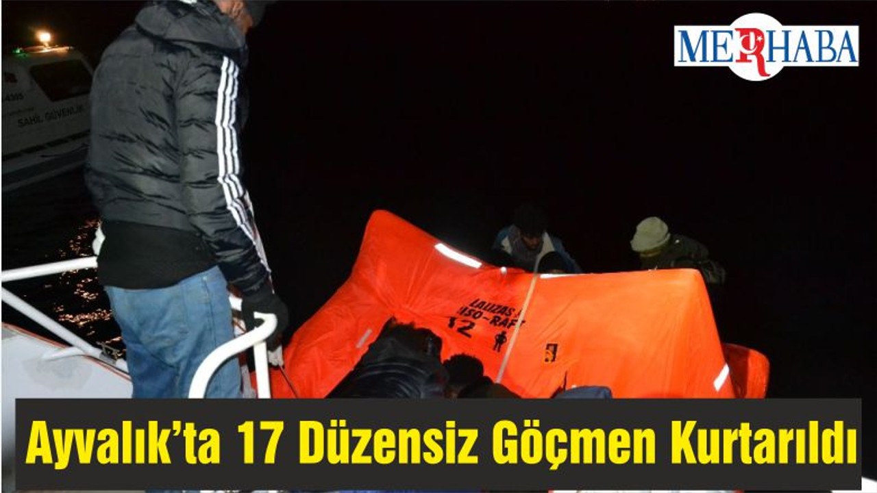 Ayvalık Açıklarında 17 Düzensiz Göçmen Kurtarıldı