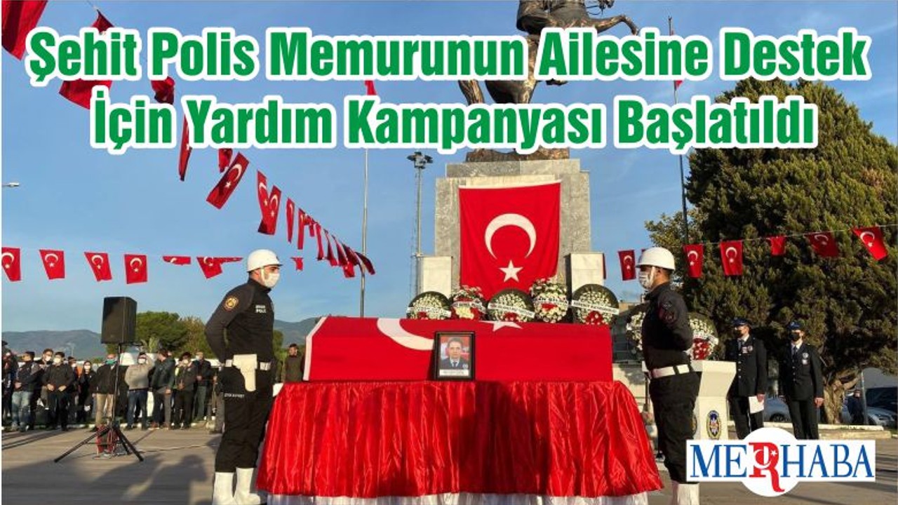 Şehit Polis Memurunun Ailesine Destek İçin Yardım Kampanyası Başlatıldı